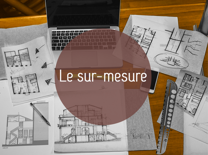 Nous vous proposons un service sur-mesure